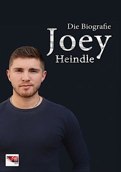 Joey – Die Biografie (eBook, ePUB) - Heindle, Joey