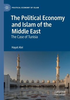 The Political Economy and Islam of the Middle East - Alvi, Hayat