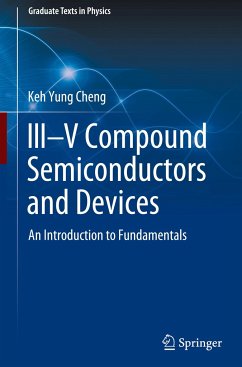 III¿V Compound Semiconductors and Devices - Cheng, Keh Yung