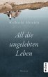 All die ungelebten Leben - Bild 1