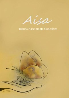 Aisa (eBook, ePUB) - Nascimento Gonçalves, Bianca