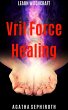 Vril Force Healing (Learn Witchcraft,... - Bild 1