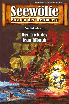 Seewölfe - Piraten der Weltmeere 641 (eBook, ePUB) - McMason, Fred