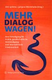 Mehr Dialog wagen! (eBook, PDF)