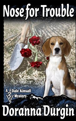 Nose for Trouble (Dale Kinsall, #1) (eBook, ePUB) - Durgin, Doranna