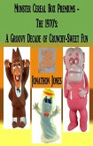 Monster Cereal Box Premiums - The 1970's: A Groovy Decade of Crunchy-Sweet Fun (eBook, ePUB)