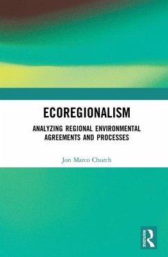 Ecoregionalism (eBook, ePUB) - Church, Jon Marco