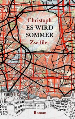 Es wird Sommer (eBook, ePUB) - Zwißler, Christoph