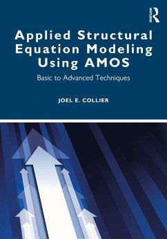 Applied Structural Equation Modeling using AMOS (eBook, ePUB) - Collier, Joel