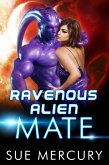 Ravenous Alien Mate (Savage Martians, #3) (eBook, ePUB)