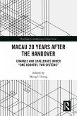 Macau 20 Years after the Handover (eBook, PDF)