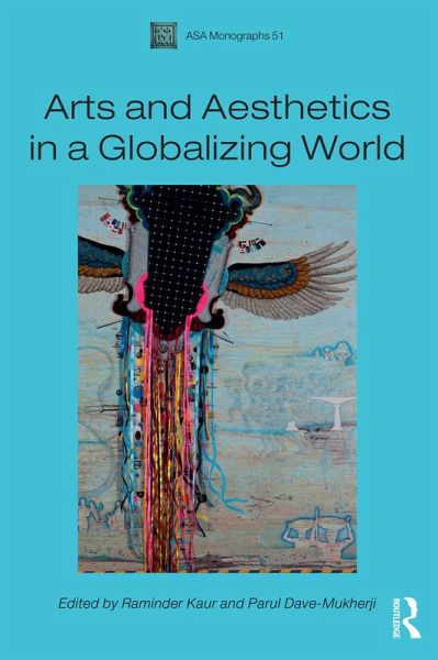 Arts and Aesthetics in a Globalizing World (eBook, ePUB)