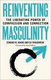 Reinventing Masculinity (eBook, ePUB) Reinventing Masculinity (eBook, ePUB)