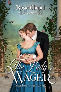 The Lady's Wager (Surrendered Hearts, #2) (eBook, ePUB) - Chapel, Rosie