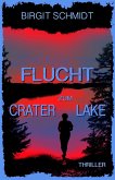 Flucht zum Crater Lake (eBook, ePUB)