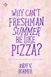 Why Can't Freshman Summer Be Like... - Bild 1