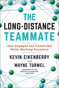 The Long-Distance Teammate (eBook, ePUB) - Eikenberry, Kevin; Turmel, Wayne