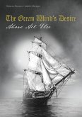 The Ocean Wind's Desire (eBook, ePUB)