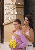 Sigo estando aquí (eBook, ePUB)