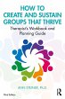 How to Create and Sustain Groups that... - Bild 1