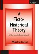 A Ficto-Historical Theory of the London... - Bild 1