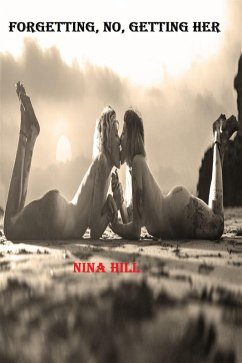 Cover Forgetting, no, getting her (eBook, ePUB)