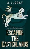 Escaping The Easterlands (eBook, ePUB)