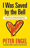 I Was Saved by the Bell (eBook, ePUB)