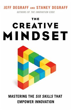 The Creative Mindset (eBook, ePUB) - Degraff, Jeff; Degraff, Staney