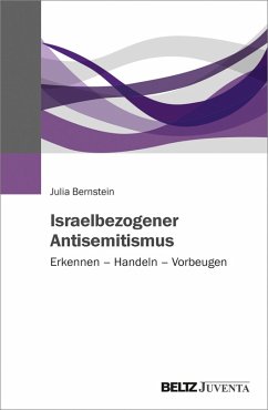Israelbezogener Antisemitismus (eBook, PDF) - Bernstein, Julia