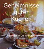 Geheimnisse guter Küche (eBook, ePUB)