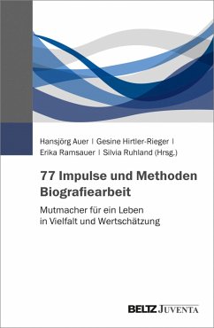 77 Impulse und Methoden Biografiearbeit (eBook, PDF)