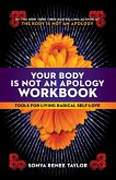 Your Body Is Not an Apology Workbook (eBook, ePUB)