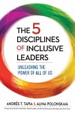 The 5 Disciplines of Inclusive Leaders (eBook, ePUB)