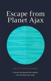 Escape from Planet Ajax (eBook, ePUB)