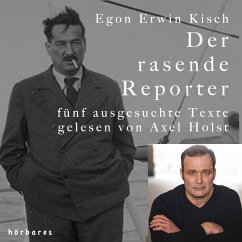 Der rasende Reporter (MP3-Download) - Kisch, Egon Erwin