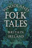 Woodland Folk Tales of Britain and Ireland (eBook, ePUB)