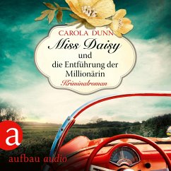 Miss Daisy und die Entführung der Millionärin (MP3-Download) - Dunn, Carola