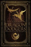 Dragon Dodgers (Wounds in the Sky, #0.5) (eBook, ePUB)