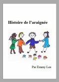 Histoire de l'araignée (eBook, ePUB)