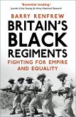 Britain's Black Regiments (eBook, ePUB)