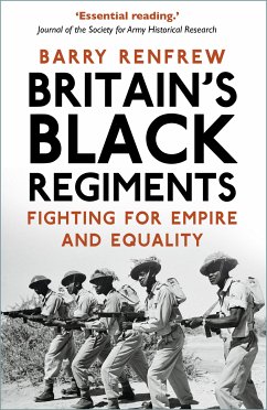 Britain's Black Regiments (eBook, ePUB) - Renfrew, Barry