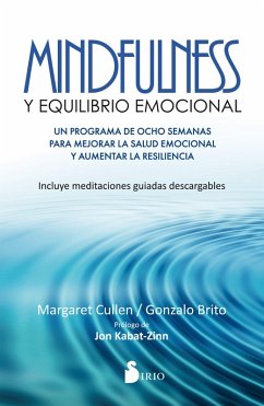Mindfulness y equilibrio emocional (eBook, ePUB) - Brito, Gonzalo; Cullen, Margaret