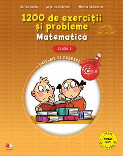 1200 De Exercitii Si Probleme De Matematica. Clasa I (fixed-layout eBook, ePUB) - Barbu, Sorina; Gherman, Angelica; Rădulescu, Marina