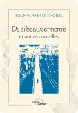 De si beaux ennemis et autres nouvelles (eBook, ePUB)