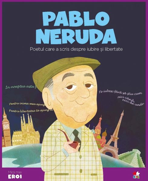 Micii eroi - Pablo Neruda (eBook, ePUB)