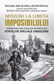 Misiuni La Limita Imposibilului (eBook, ePUB)