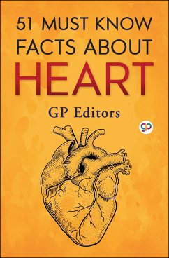 Cover 51 Must Know Facts About Heart (eBook, ePUB)