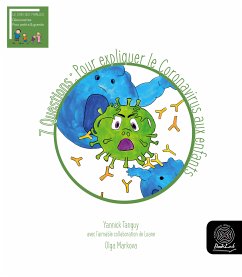 7 Questions : Pour expliquer le Coronavirus aux enfants (fixed-layout eBook, ePUB) - Tanguy, Yannick