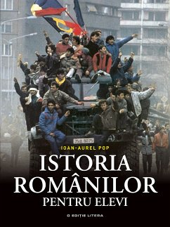 Istoria Romanilor Pentru Elevi (fixed-layout eBook, ePUB) - Pop, Ioan-Aurel